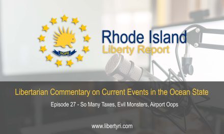 RILR 27 – So Many Taxes, Evil Monsters, Airport Oops
